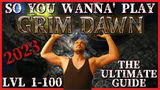 Grim Dawn [2023] - The Ultimate Guide - Learn to play as Beginner - Tips and Tricks