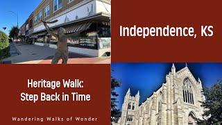 Historic Independence, KS: A Guided Walking Adventure