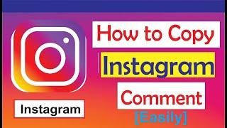 How to copy Instagram comments: how to copy and paste a comment on Instagram