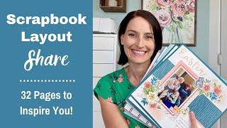 Scrapbook Layout Share | 32 Scrapbook Ideas to Inspire You | Scrapbook Flip-Through