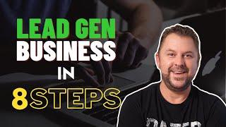 Start a Local Lead Generation Business in 8 easy steps