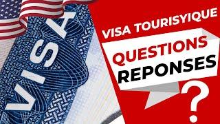 Visa Touristique USA B1/B2 : Questions et Réponses pour votre demande de visa touristique