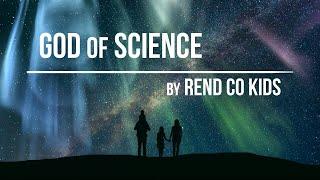 God of Science (Our Great God) | Lyric Video | Rend Co Kids