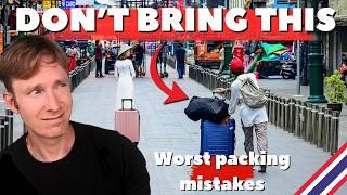 10 Worst THAILAND Packing Mistakes