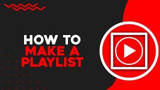 How To Make a Playlist on YouTube Music (Quick Tutorial)