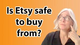 Is Etsy safe to buy from? Payments and Products