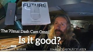 The 70mai Dash Cam Omni Review