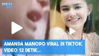 Viral !! Beredar video amanda manopo di tiktok...