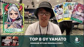 TOP 8 GY Yamato Deck Profile | Brisbane Offline Regional | EB01 | One Piece TCG
