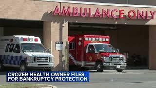 Crozer Health owner files for Chapter 11 bankruptcy