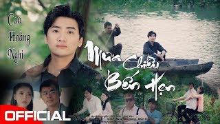Mưa Chiều Bến Hẹn -  Cao Hoàng Nghi [Official MV]