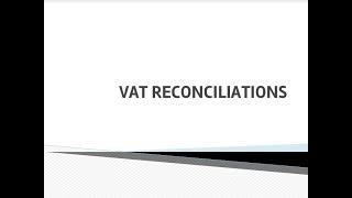 How To - Perform a VAT Reconciliation (South Africa)