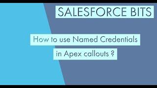 How to use Named Credentials in Apex Callouts?