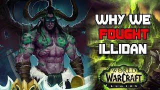 Why Did We Fight Illidan In The Burning Crusade? - World of Warcraft