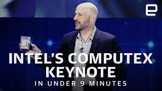 Intel's Computex 2018 keynote in under 9 minutes