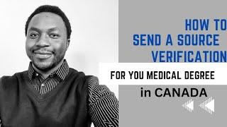 Document source verification for Medical Council of Canada (MCC), via ECFMG, Med school for Canada.