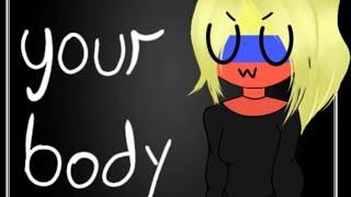 Your body meme colombia countryhumans 7w7