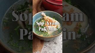 Menu untuk berbuka "Sop Ayam Pak Min" 