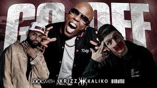 Krizz Kaliko x Locksmith x Vin Jay - Go Off (Official Video)