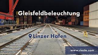 RIESTE Referenz Gleisfeldbeleuchtung Containerterminal Linz