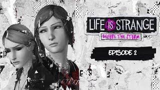 Life is Strange: Before the Storm - Episode 2 Official Early Access - Brave New World Part 2/2