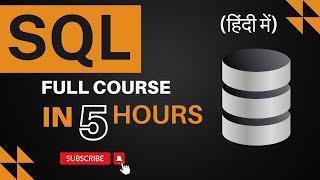 SQL Full Course in Hindi | SQL for Beginners