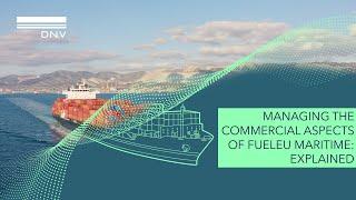 The commercial impact of FuelEu Maritime regulations: Explained