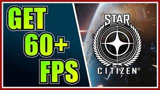 Boost your FPS in Star Citizen without sacrificing GRAPHICS quality!