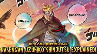 BORUTO NEWS KATOTOHANAN SA LIKOD NG RASENGAN UZUHIKO ANDITO NA! - Boruto Two Blue Vortex Database