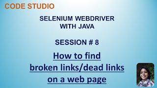 Selenium Webdriver with Java #8 - How to find broken links/dead links on a web page