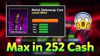 Heist Getaway Cue Max in 252 Cash  8 ball pool heist getaway cue max trick