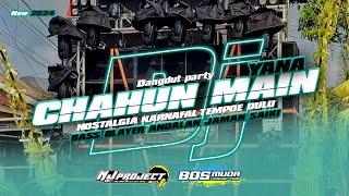 DJ CHAHUN MAIN YANA VIBES KARNAFAL STYLE DANGDUT PARTY - NJ PROJECT - BOSMUDA REMIXER CLUB