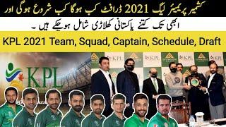KPL 2021 All Teams, Squad, Schedule, Draft Date, Captain, Icon Player | Kashmir Premier League 2021