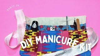 How To Sew A Travel Manicure Kit ( Easy Sewing Project)