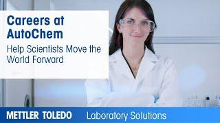 Careers at METTLER TOLEDO AutoChem - Help Deliver Life-Changing Products to the World. Faster.