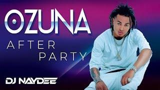 Ozuna Mix 2020, 2019, 2018  - Best Of Ozuna After Party - Mixed By DJ Naydee