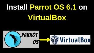 How to download and Install Parrat Security OS 6.1 on VirtualBox |Parrot OS 6.1 Installation in 2024