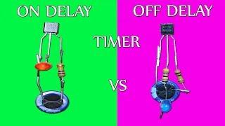 ON Delay vs OFF Delay Timer Circuit