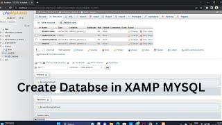 Create Database Using XAMPP Server/MYSQL |Updated 2023|