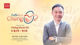 ️ CAFÉ CÙNG CHỨNG 6/3: THẬN TRỌNG TRỞ LẠI