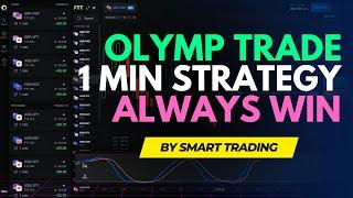  Olymp Trade 1 Minute Strategy 2022 - ALWAYS WIN 