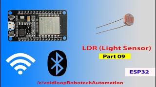 09 LDR(Light Sensor) with ESP32