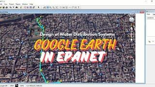Complete Design of Water Distribution Networks using Google Earth in EPANET