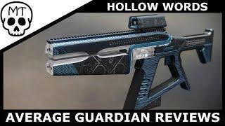 Hollow Words - Very Decent off-meta Fusion | Destiny 2 Weapon Review