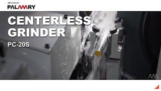 PALMARY | Centerless Grinder | Long Bar Grinding | PC-20S