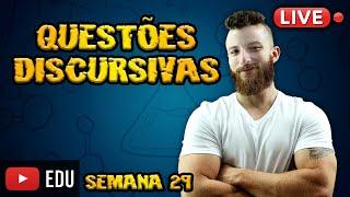 LIVE - QUESTÕES DISCURSIVAS - SEMANA 29  (UNICAMP 2018 E UERJ 2015)