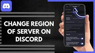 How To Change Region Of Server On Discord