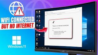 How to Fix WiFi Connected on Laptop/PC But No Internet | Windows 10/11