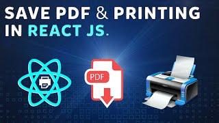 React to Pdf Printing | ️ Print in React js | Save Pdf and Print React js Tutorial