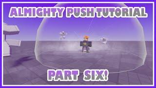 Roblox VFX/Effect's Tutorial -  Naruto : Almighty Push Part Six!